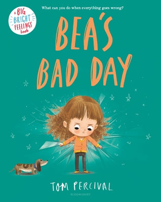 Cover Image for Bea's Bad Day -- Tom Percival, Hardcover