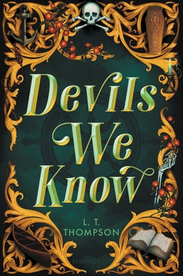 Cover Image for Devils We Know -- L. T. Thompson, Hardcover