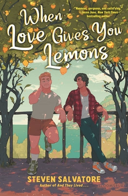 Cover Image for When Love Gives You Lemons -- Steven Salvatore, Hardcover