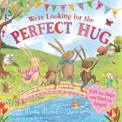 Cover Image for We're Looking for the Perfect Hug: A Lift-The-Flap Adventure -- Martha Mumford, Board Books
