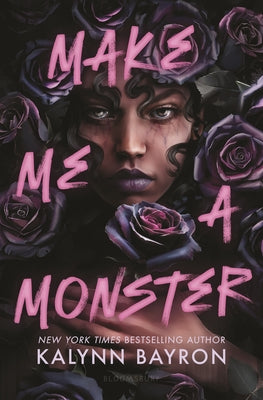 Cover Image for Make Me a Monster -- Kalynn Bayron, Hardcover