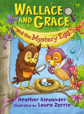 Cover Image for Wallace and Grace and the Mystery Egg -- Heather Alexander, Paperback