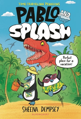 Cover Image for Pablo and Splash: The Hilarious Kids' Graphic Novel -- Sheena Dempsey, Hardcover