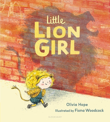 Cover Image for Little Lion Girl -- Olivia Hope, Hardcover