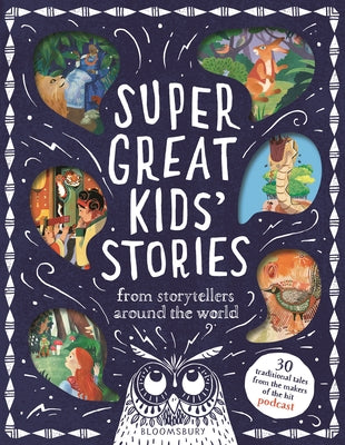 Cover Image for Super Great Kids' Stories: From Storytellers Around the World -- Kim Normanton, Hardcover
