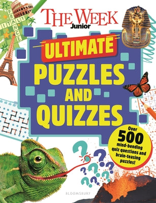 Cover Image for The Week Junior Ultimate Puzzles and Quizzes: Over 200 Pages of Mind-Bending Quizzes, Sudoku, Word Searches, Crosswords and Much More -- The Week Junior, Paperback