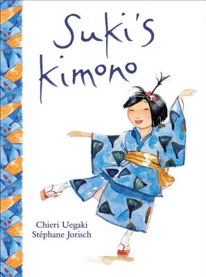 Cover Image for Suki's Kimono -- Chieri Uegaki, Paperback