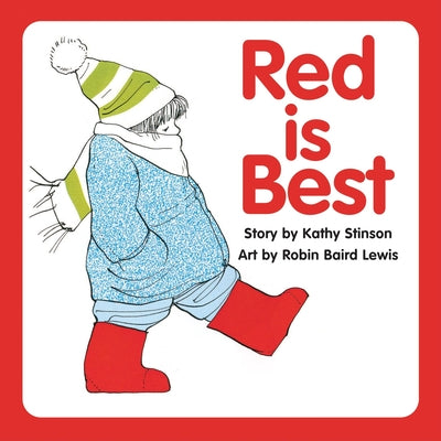 Cover Image for Red Is Best -- Kathy Stinson, Hardcover