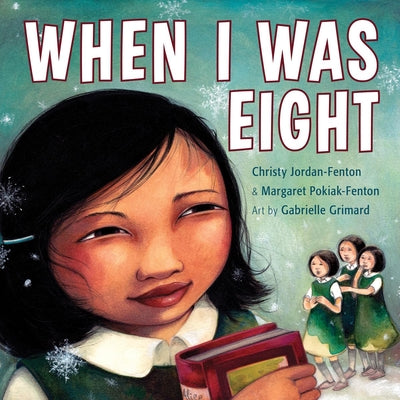 Cover Image for When I Was Eight -- Christy Jordan-Fenton, Paperback