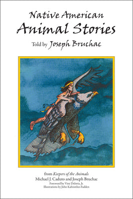 Cover Image for Native American Animal Stories -- Joseph Bruchac III, Paperback