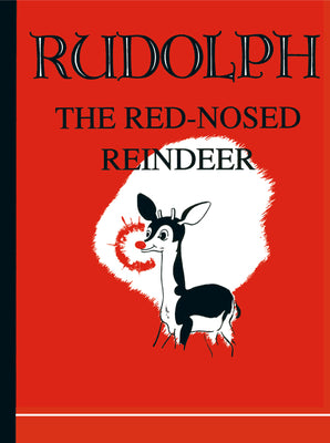 Cover Image for Rudolph the Red-Nosed Reindeer -- Robert L. May, Hardcover