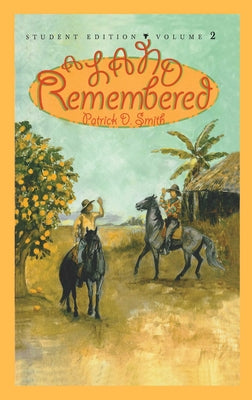Cover Image for A Land Remembered: Student Edition Volume 2 -- Patrick D. Smith, Paperback