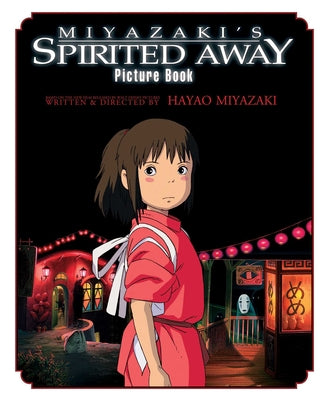Cover Image for Spirited Away Picture Book: Picture Book -- Hayao Miyazaki, Hardcover