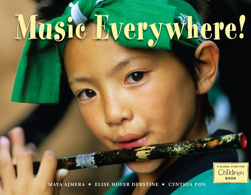 Cover Image for Music Everywhere! -- Maya Ajmera, Paperback