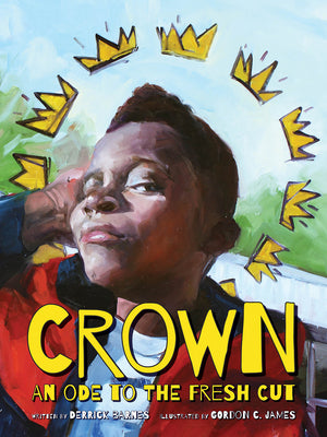 Cover Image for Crown: An Ode to the Fresh Cut -- Derrick Barnes, Hardcover