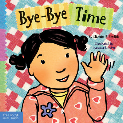 Cover Image for Bye-Bye Time -- Elizabeth Verdick, Board Books