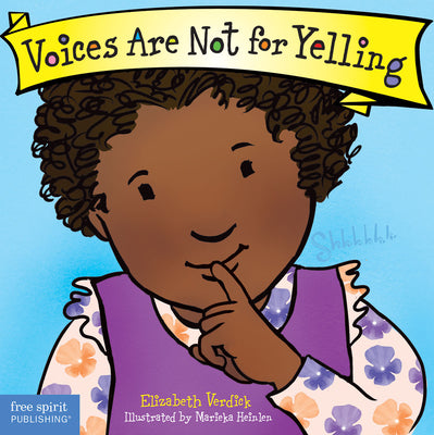 Cover Image for Voices Are Not for Yelling Board Book -- Elizabeth Verdick, Board Books