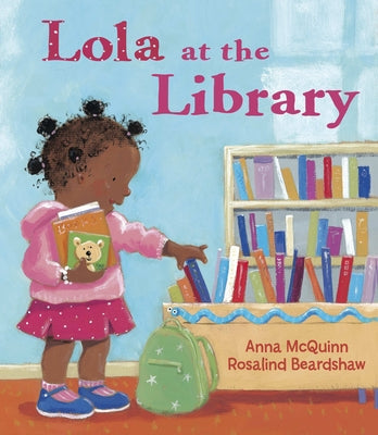Cover Image for Lola at the Library -- Anna McQuinn, Hardcover