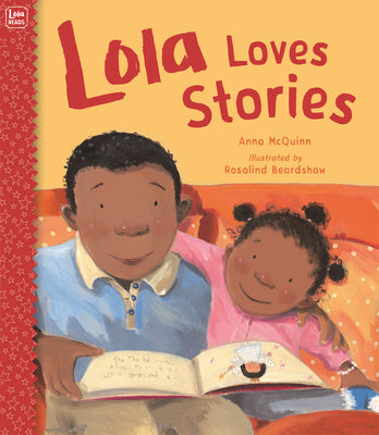 Lola Loves Stories -- Anna McQuinn, Paperback