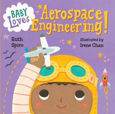 Cover Image for Baby Loves Aerospace Engineering! -- Ruth Spiro, Board Books