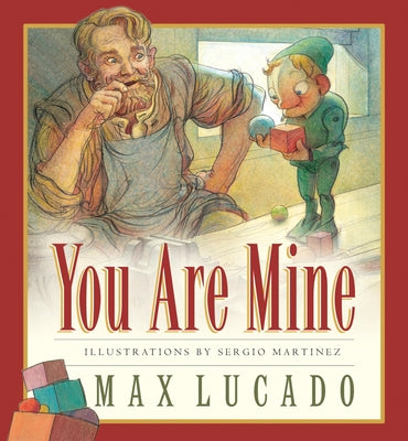 Cover Image for You Are Mine -- Max Lucado, Board Books