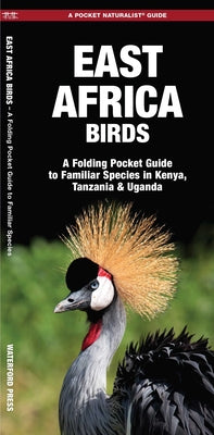 Cover Image for East Africa Birds -- James Kavanagh, Paperback