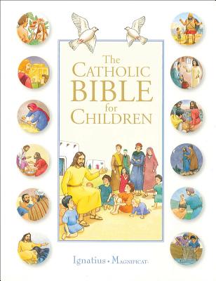 Cover Image for The Catholic Bible for Children -- Karine-Marie Amiot, Paperback