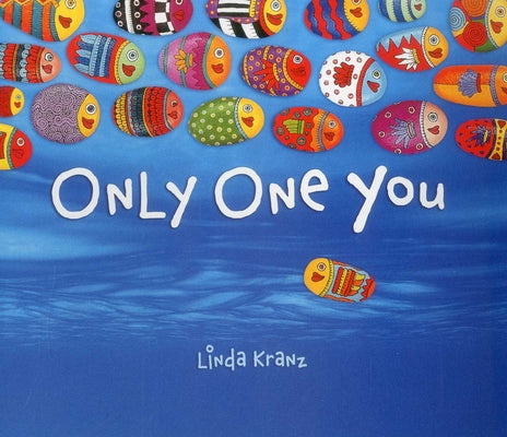 Cover Image for Only One You -- Linda Kranz, Board Books