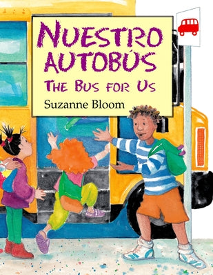 Cover Image for Nuestro Autobús (the Bus for Us) -- Suzanne Bloom, Paperback