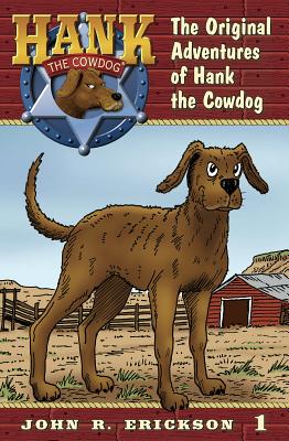 Cover Image for The Original Adventures of Hank the Cowdog -- John R. Erickson, Paperback