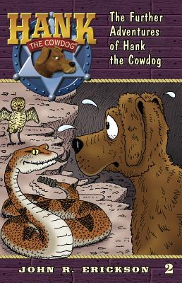 Cover Image for The Further Adventures of Hank the Cowdog -- John R. Erickson, Paperback