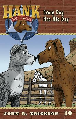Cover Image for Every Dog Has His Day -- John R. Erickson, Paperback