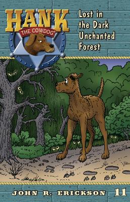 Cover Image for Lost in the Dark Unchanted Forest -- John R. Erickson, Paperback