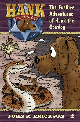 Cover Image for The Further Adventures of Hank the Cowdog -- John R. Erickson, Hardcover