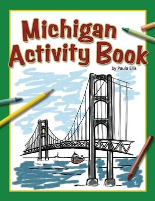 Cover Image for Michigan Activity Book -- Paula Ellis, Paperback