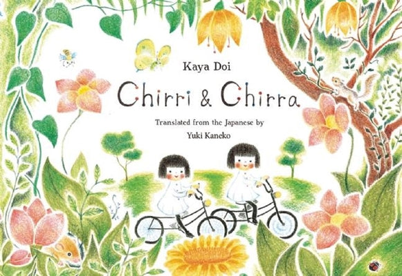 Cover Image for Chirri & Chirra -- Kaya Doi, Hardcover