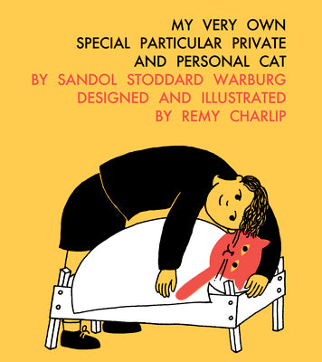 Cover Image for My Very Own Special Particular Private and Personal Cat -- Sandol Stoddard Warburg, Hardcover