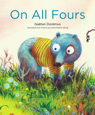 Cover Image for On All Fours -- Ga�tan Dor�mus, Hardcover