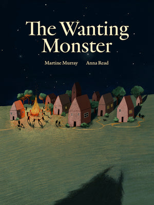 Cover Image for The Wanting Monster -- Martine Murray, Hardcover