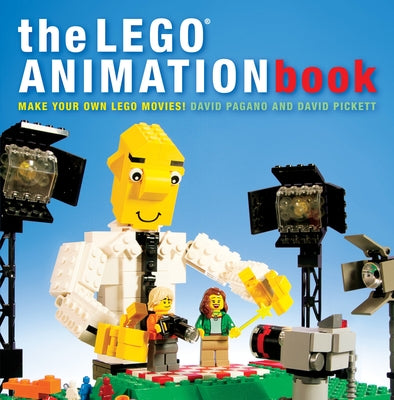 Cover Image for The Lego Animation Book: Make Your Own Lego Movies! -- David Pagano, Paperback