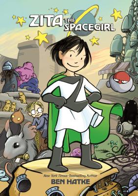 Cover Image for Zita the Spacegirl -- Ben Hatke, Paperback