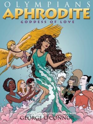 Cover Image for Olympians: Aphrodite: Goddess of Love -- George O'Connor, Paperback