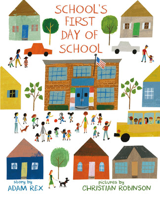 Cover Image for School's First Day of School -- Adam Rex, Hardcover