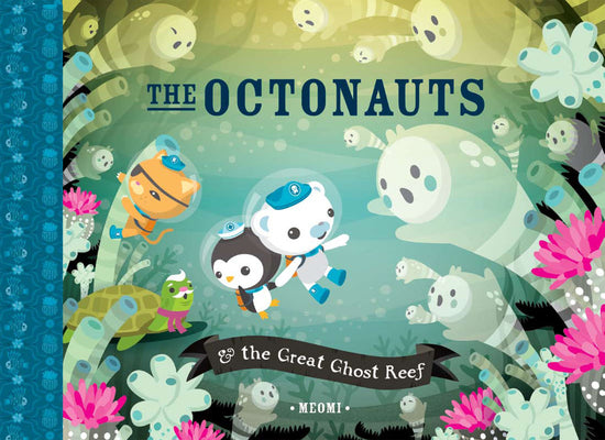 Cover Image for The Octonauts & the Great Ghost Reef -- Meomi, Hardcover