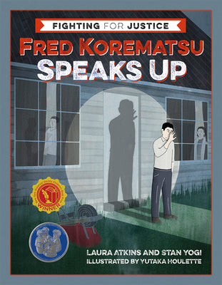 Cover Image for Fred Korematsu Speaks Up -- Laura Atkins, Hardcover