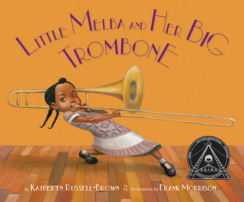 Cover Image for Little Melba and Her Big Trombone -- Katheryn Russell-Brown, Hardcover