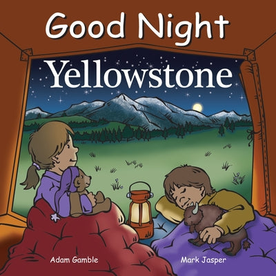 Cover Image for Good Night Yellowstone -- Adam Gamble, Board Books