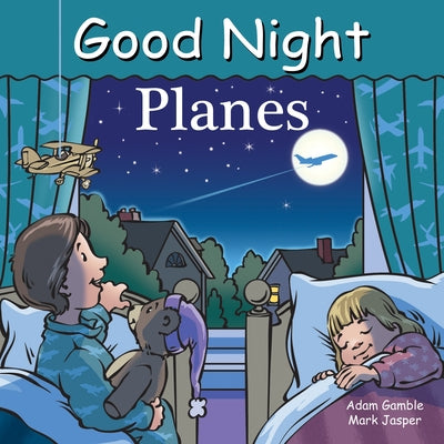 Cover Image for Good Night Planes -- Adam Gamble, Board Books