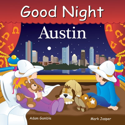 Cover Image for Good Night Austin -- Adam Gamble, Board Books