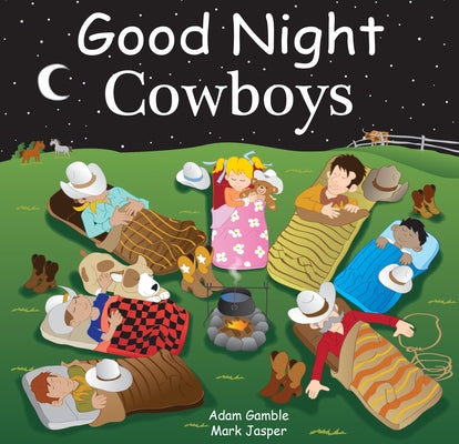 Cover Image for Good Night Cowboys -- Adam Gamble, Board Books